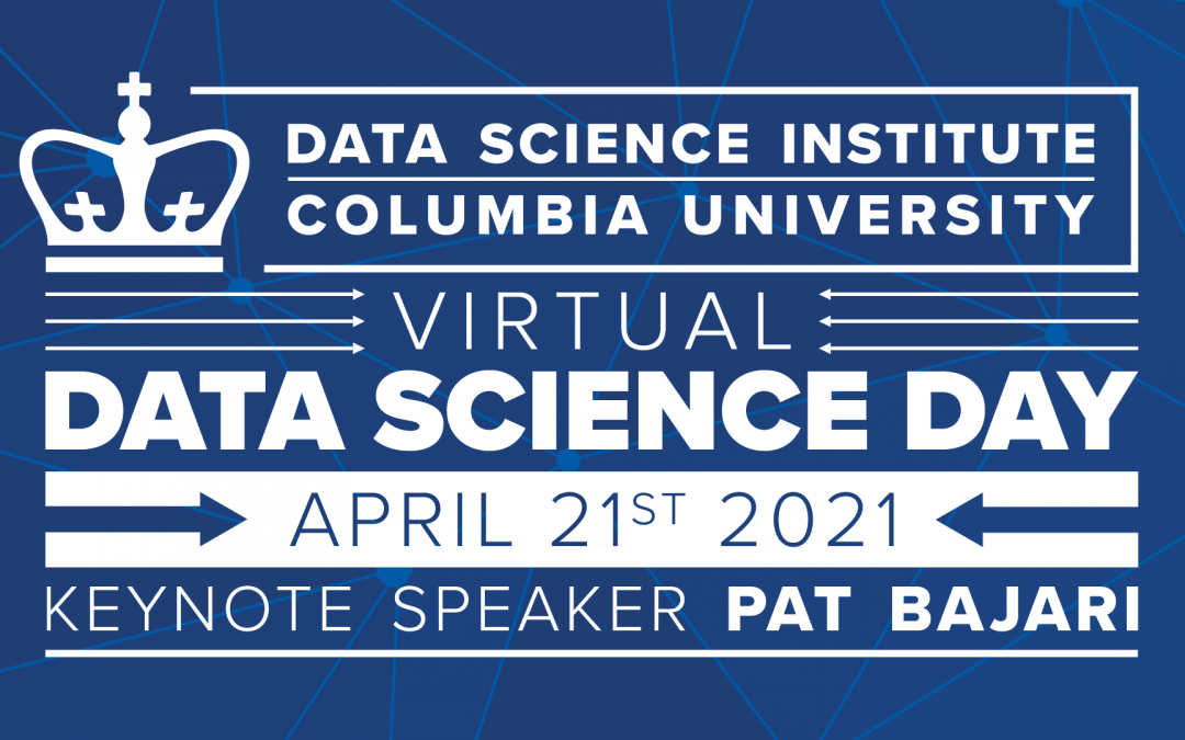 Data Science Day 2021 at Columbia University